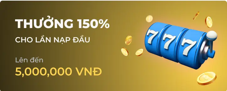 Thưởng nạp 150% cho tân thủ Hello88